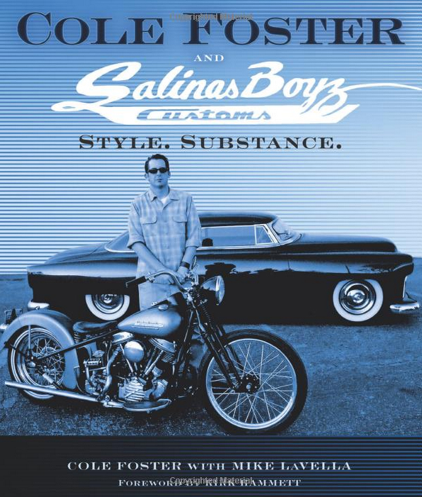 Cole Foster & Salinas Boyz Customs - Style. Substance.