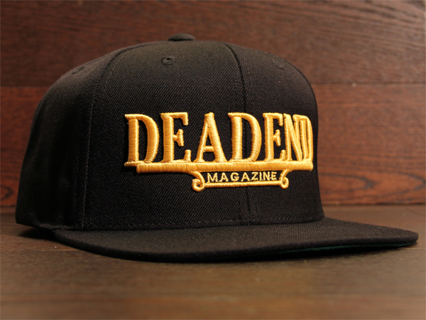 Stop by the Deadend Magazine booth we will have our books, shirts, hats, posters & stickers on hand.
