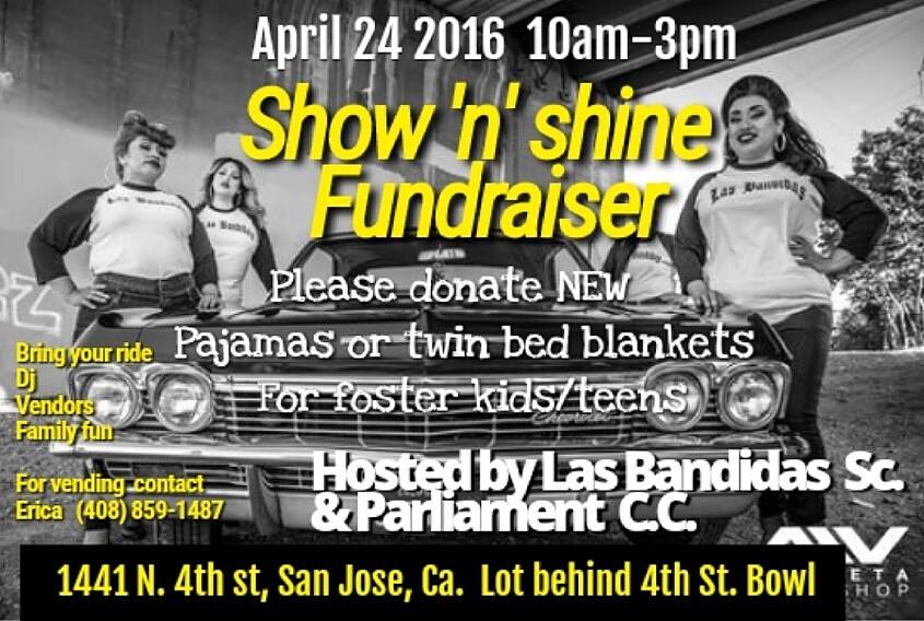 Las Bandidas Show 'n' Shine - San Jose, CA - Saturday April 24, 2016