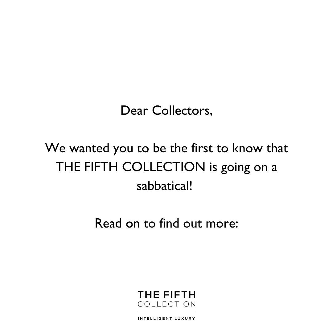 📢 ANNOUNCEMENT 📢

Our offices are still open and we are still available on the chat on our site as well as via our email on wecare@thefifthcollection.com

#GoingOnSabbaticalSoon