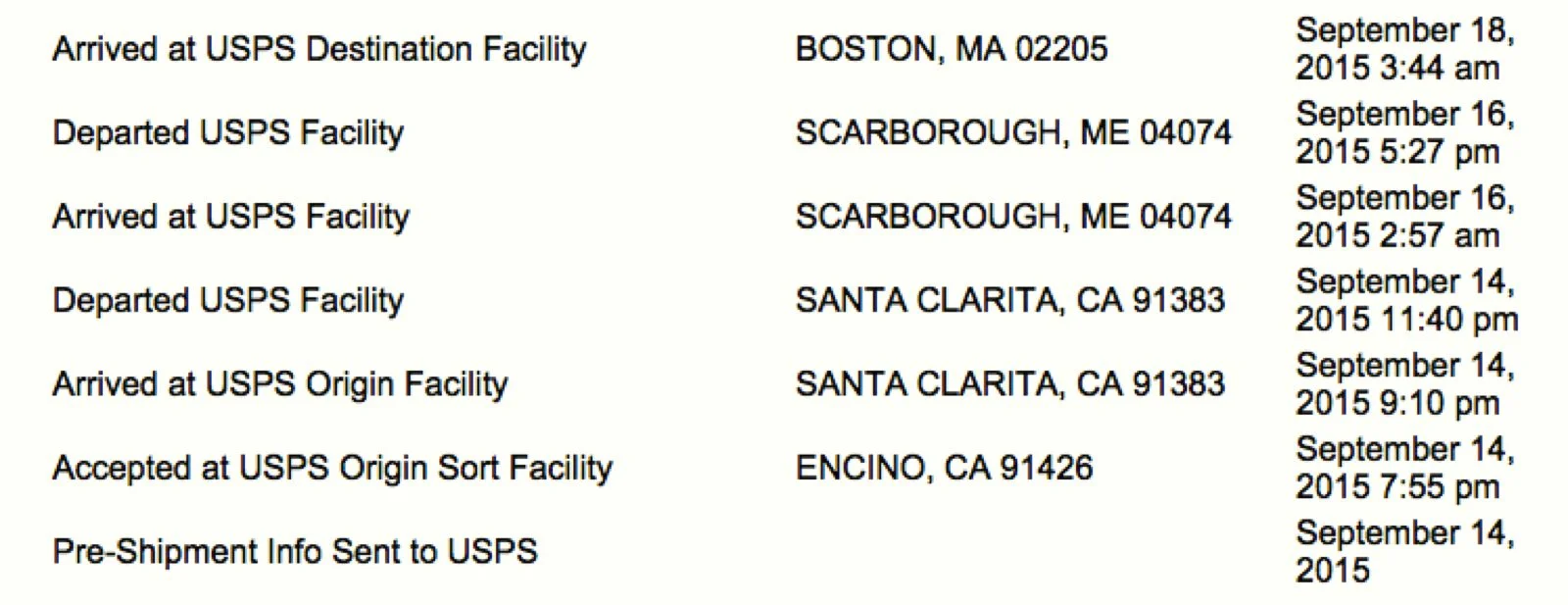 Note the 15 hours they SAY the package was in Maine. But if it actually departed at 5:27 pm on 9/16 (which I doubt) , WHERE DID IT GO for the next 32 hours? You can drive from Scarborough to Boston in 2 hours. I Googled it.
