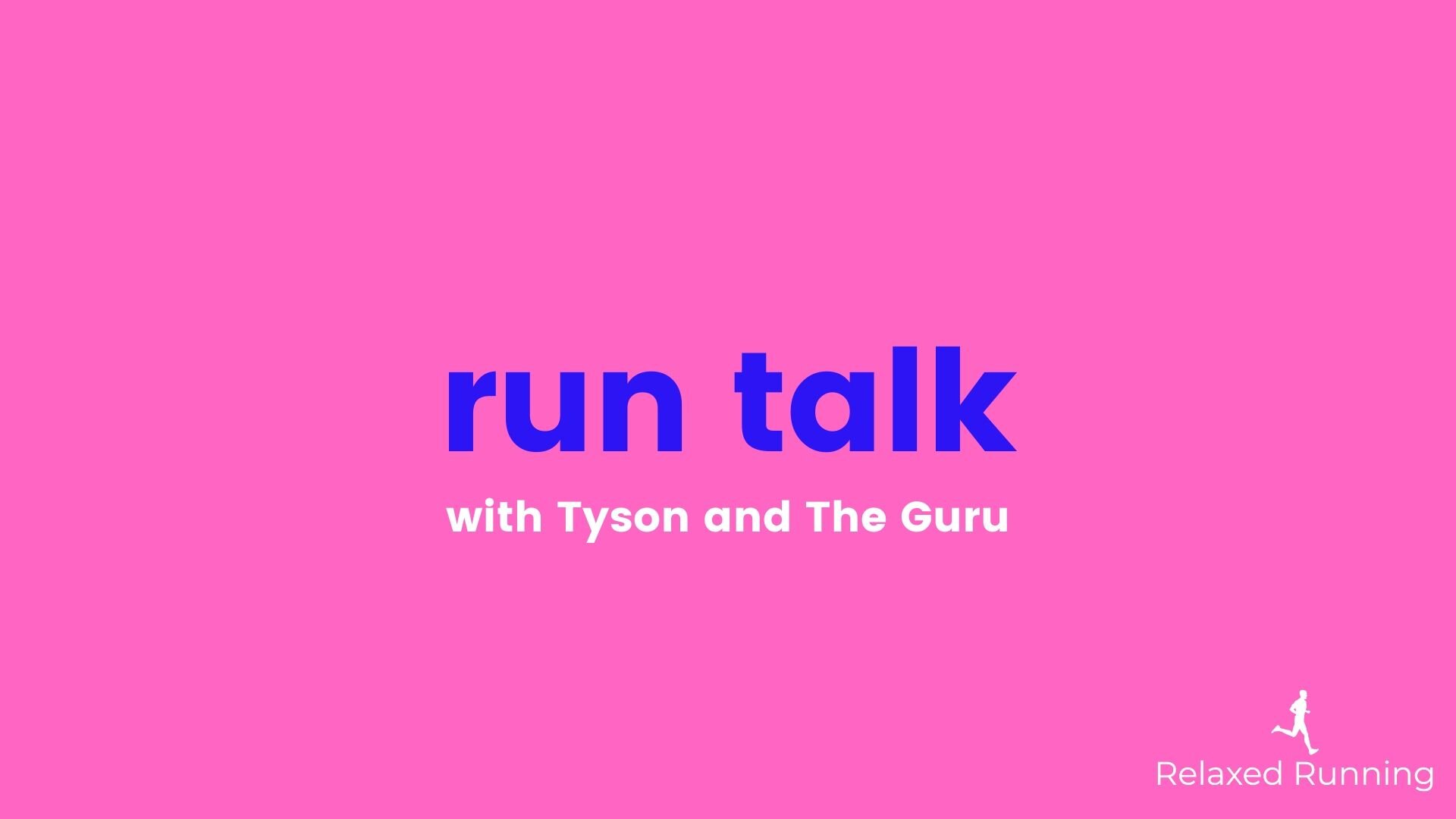 Run Talk # 6 with Matt 'The Guru' Williams