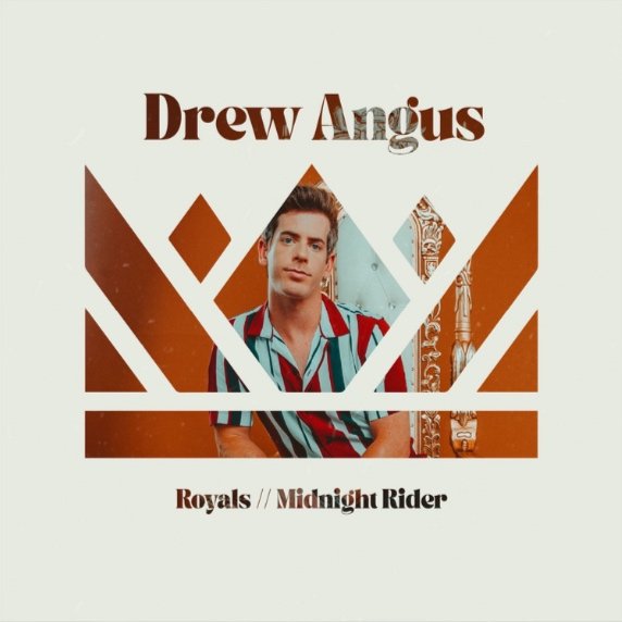 Drew Angus - Royals/Midnight Rider (2022)