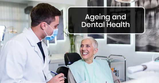 Ageing-and-Dental-Health-555x289.jpg