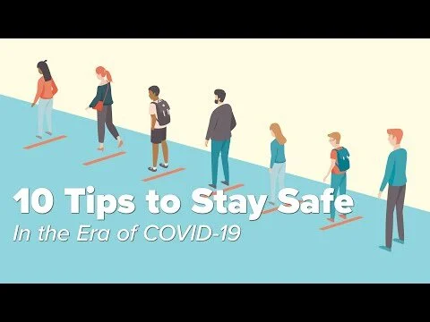 10 Tips for Staying Safe in the Era of COVID-19