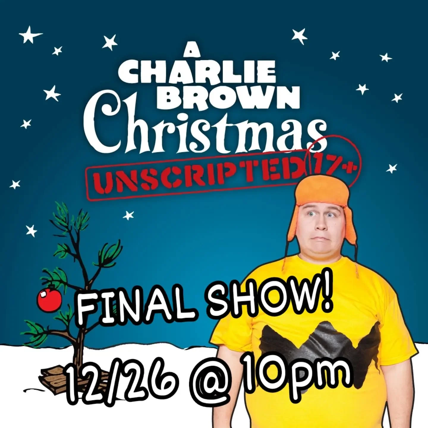 🚨Final Show Alert!🚨

Two holiday favorites are closing this weekend! You can see A Charlie Brown Christmas Unscripted for the last time tonight at 10pm, while All I Want For Christmas Is Booze wraps it's run on Saturday at 9pm.

Click the link in b