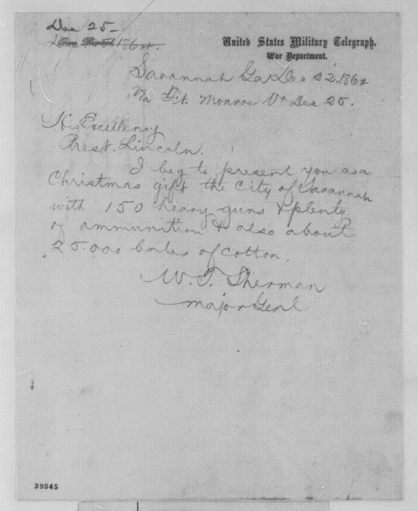 General William T. Sherman's December 22nd Letter to President Abraham Lincoln, Presenting Him a Christmas Gift