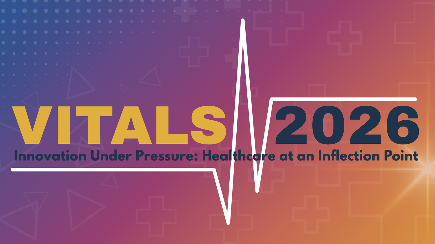 VITALS 2026 — Innovation Under Pressure