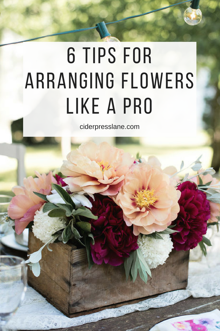 6 Tips For Arranging Flowers Like A Pro — ciderpress lane