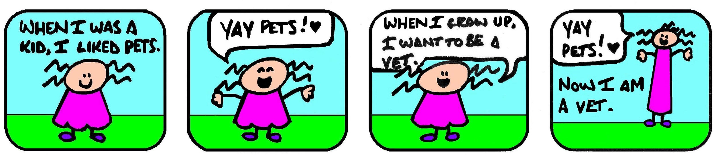 WHEN I GROW UP, I WANT TO BE A VET