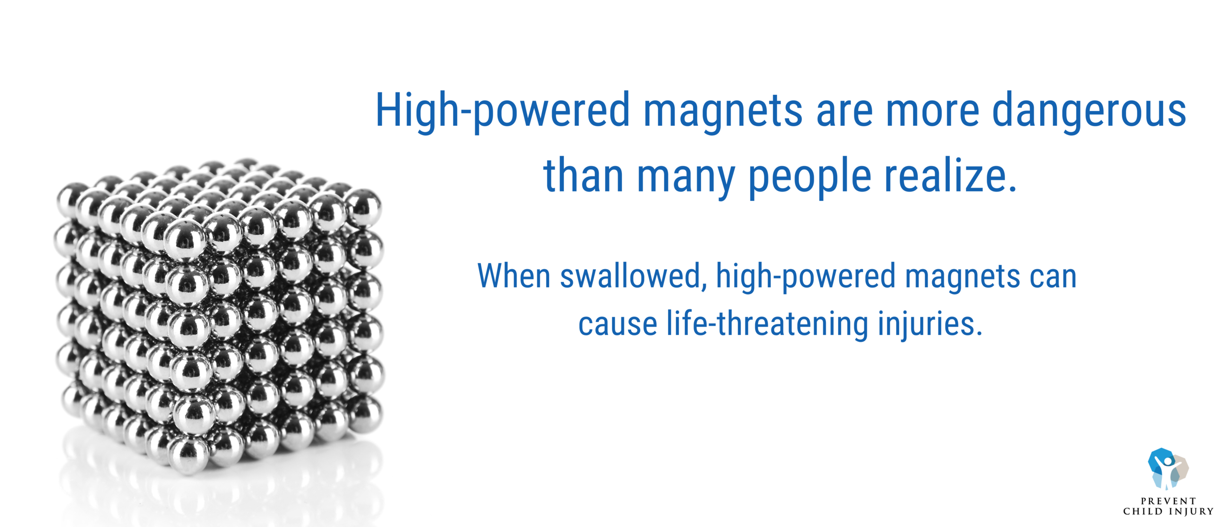 High-Powered Magnets — Prevent Child Injury