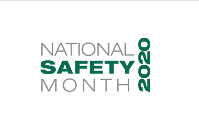 June 2020: National Safety Month