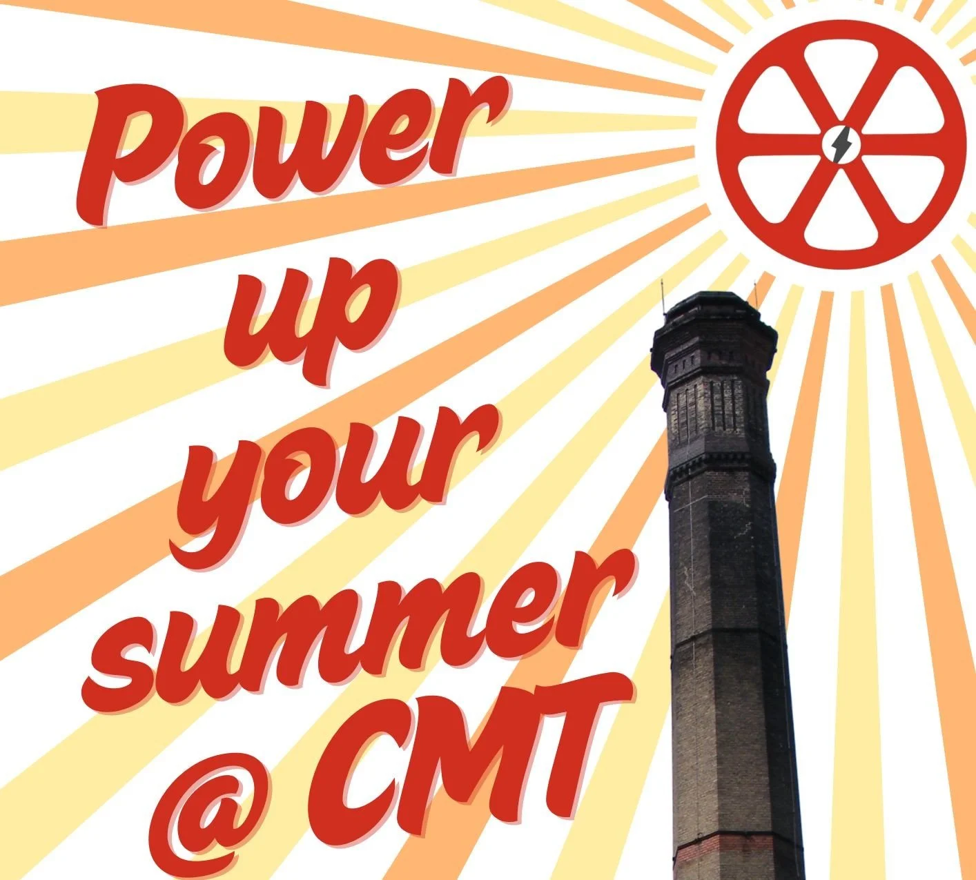 School's Out! Summer 2026 at CMT 