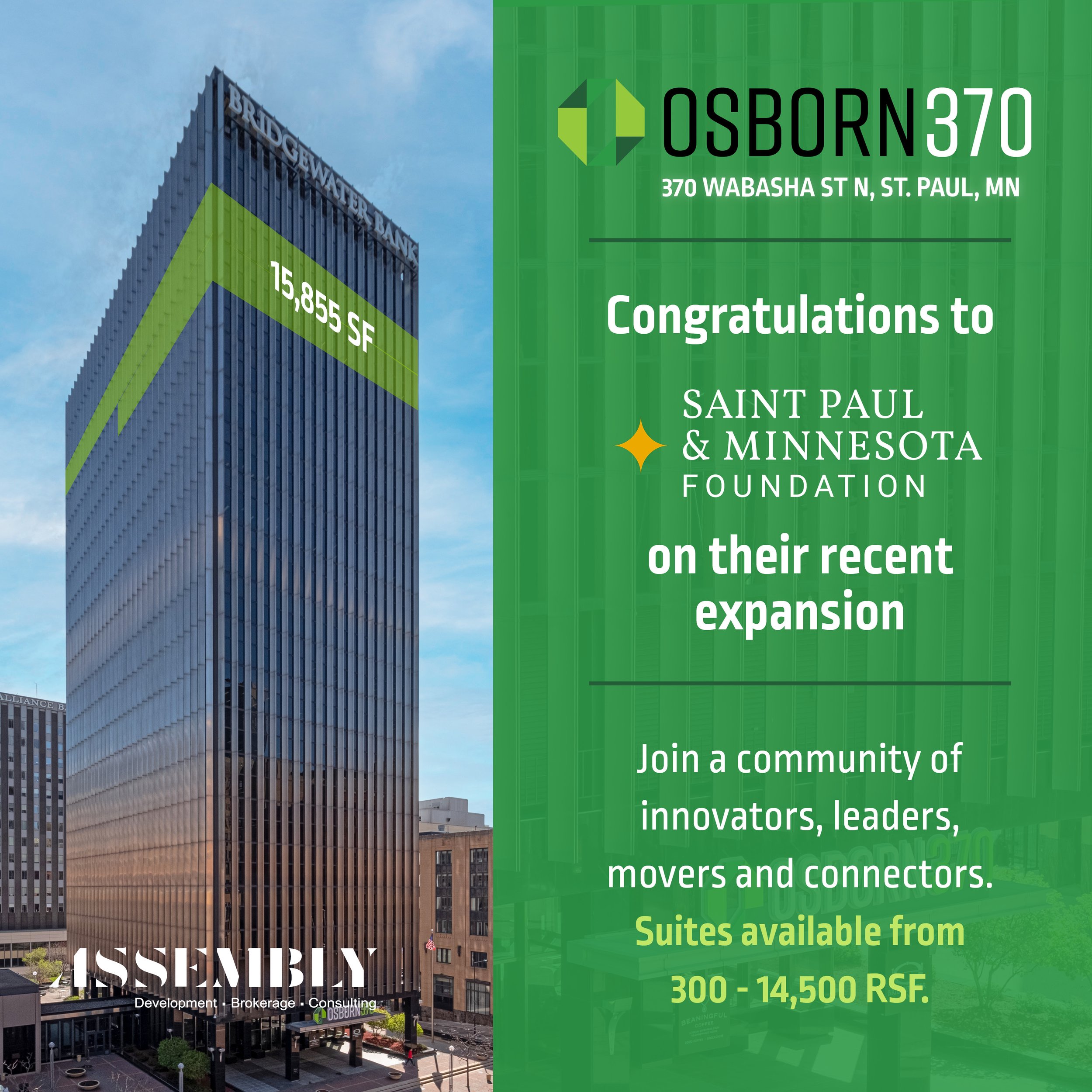 ASSEMBLY was proud to assist in the expansion of Saint Paul &amp; Minnesota Foundation. Osborn370 offers a unique and collaborative work environment where businesses are able to thrive and grow!