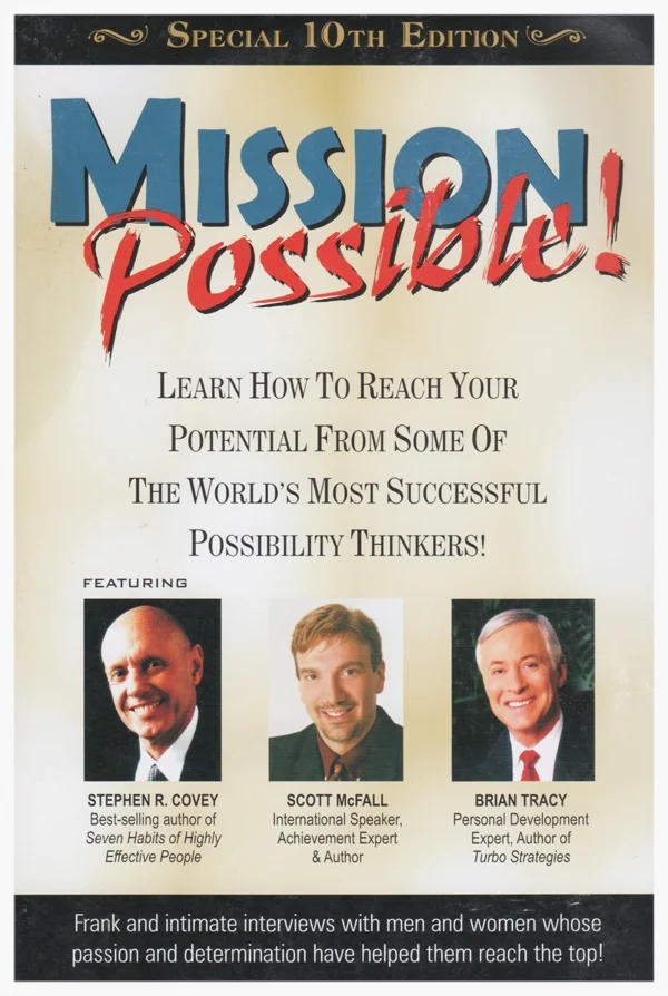 Mission possible, by Stephen Covey, Scott McFall and Brian Tracy. Free download.