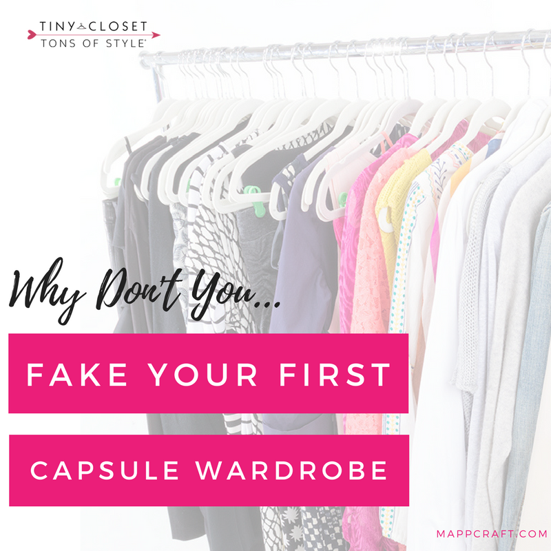 Why Don't You Fake Your First Capsule Wardrobe?