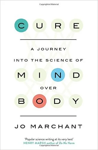 Cure: A Journey into the Science of Mind over Body on Amazon