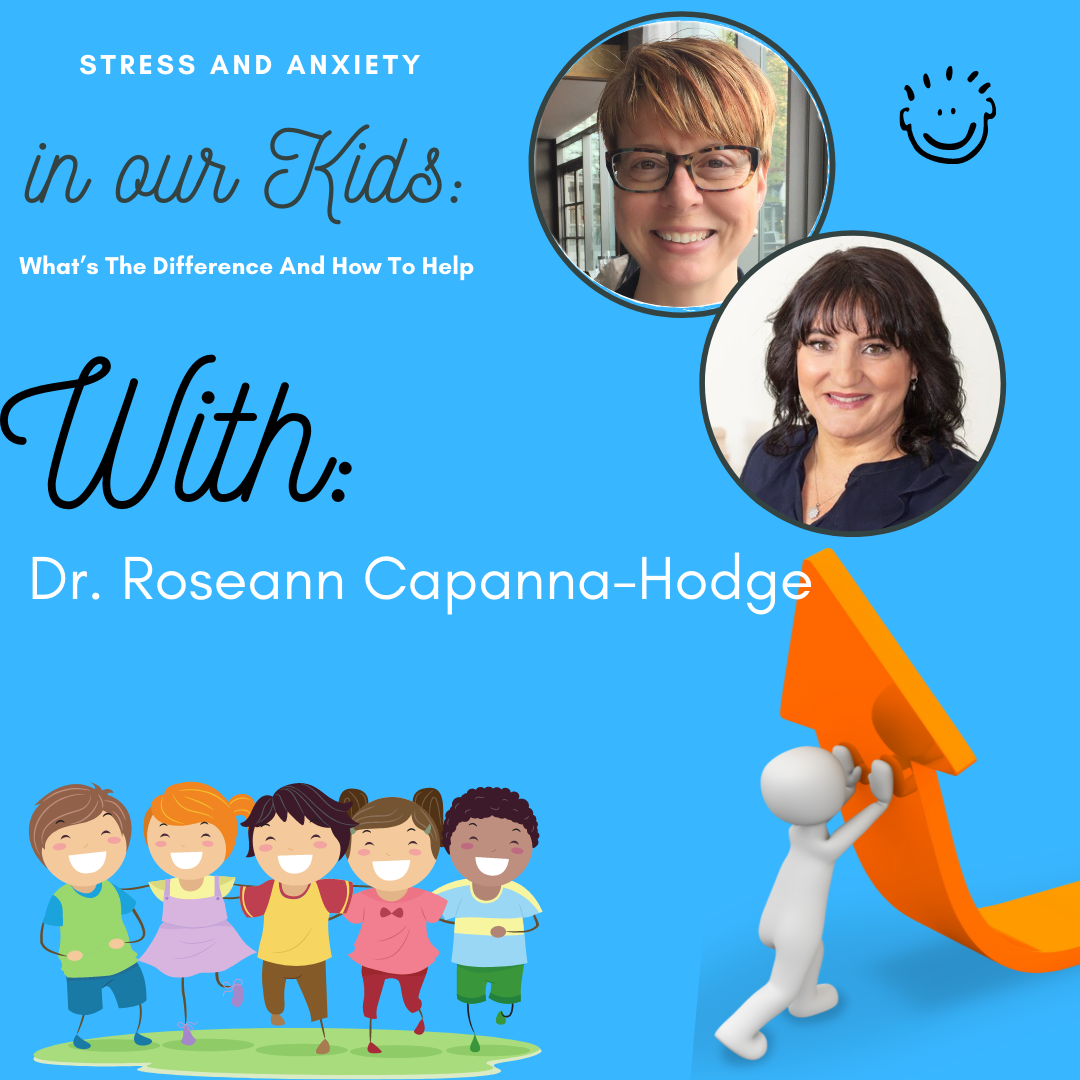 Stress And Anxiety in Our Kids: What’s The Difference And How To Help 