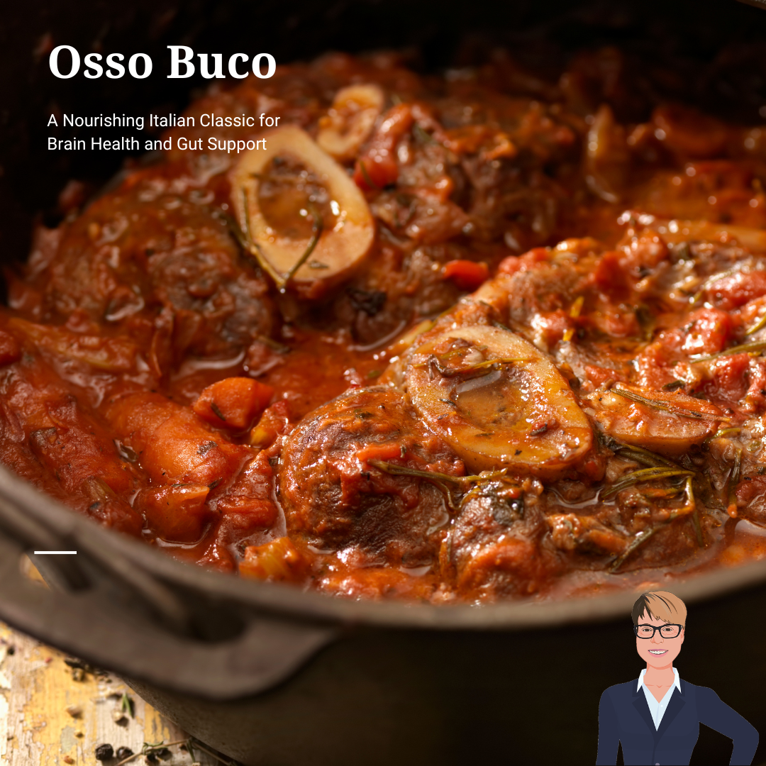 Osso Buco - A Nourishing Italian Classic for Brain Health and Gut Support (My Neuronutrition Twist)