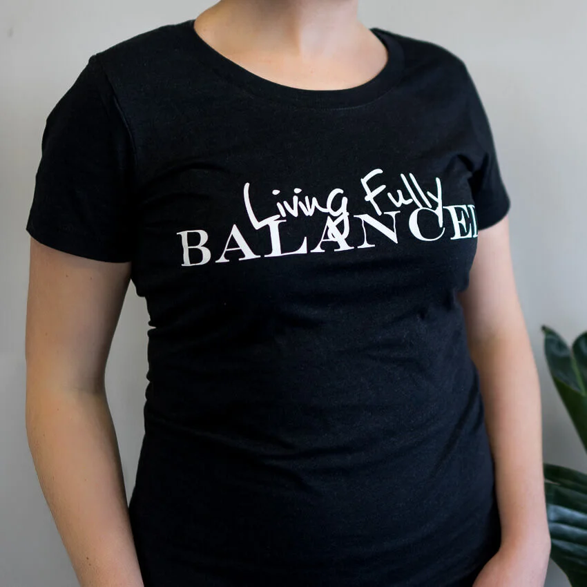 Living Fully BALANCED T-Shirt  