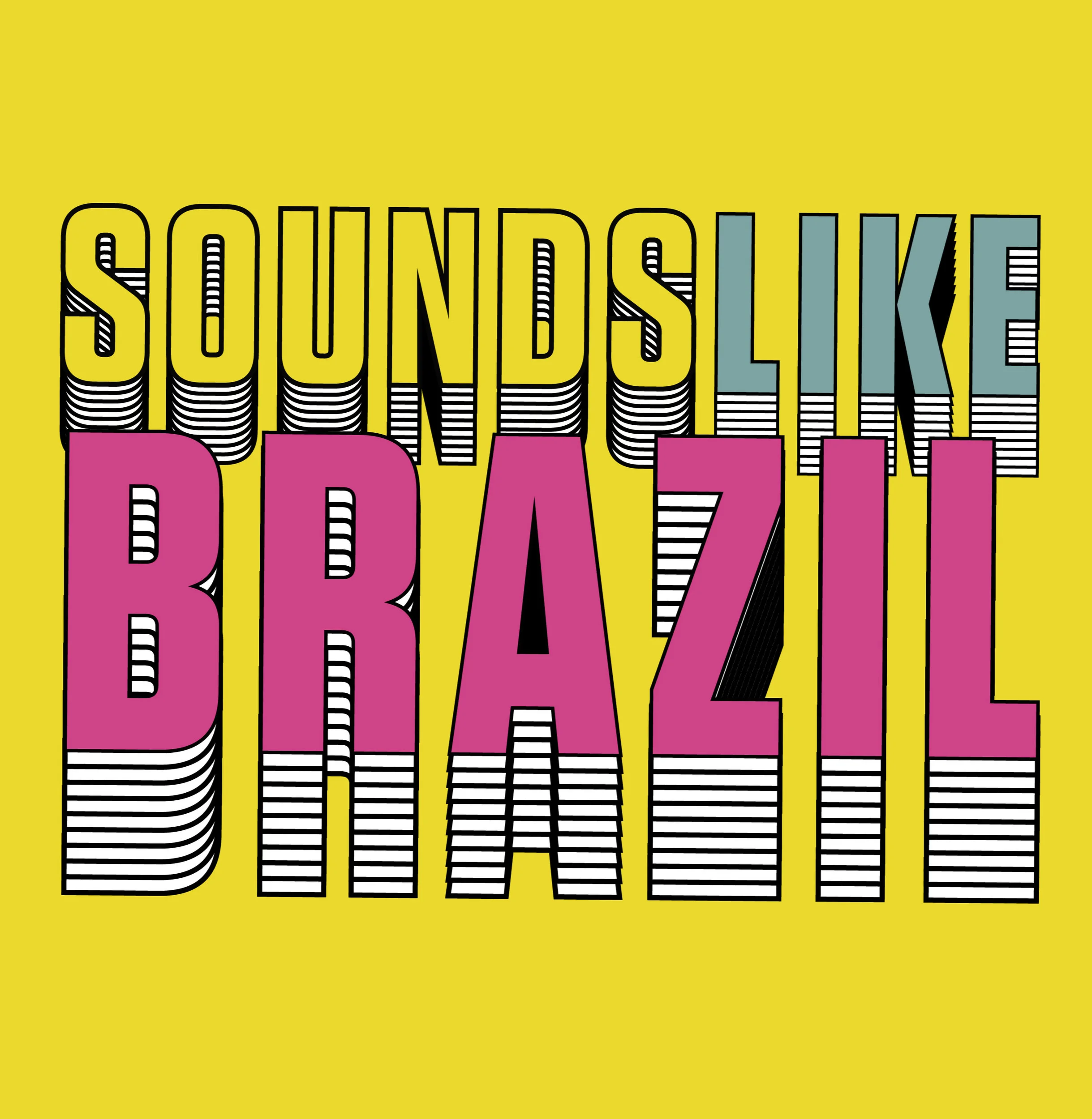 “Sounds Like Brazil” Option 2