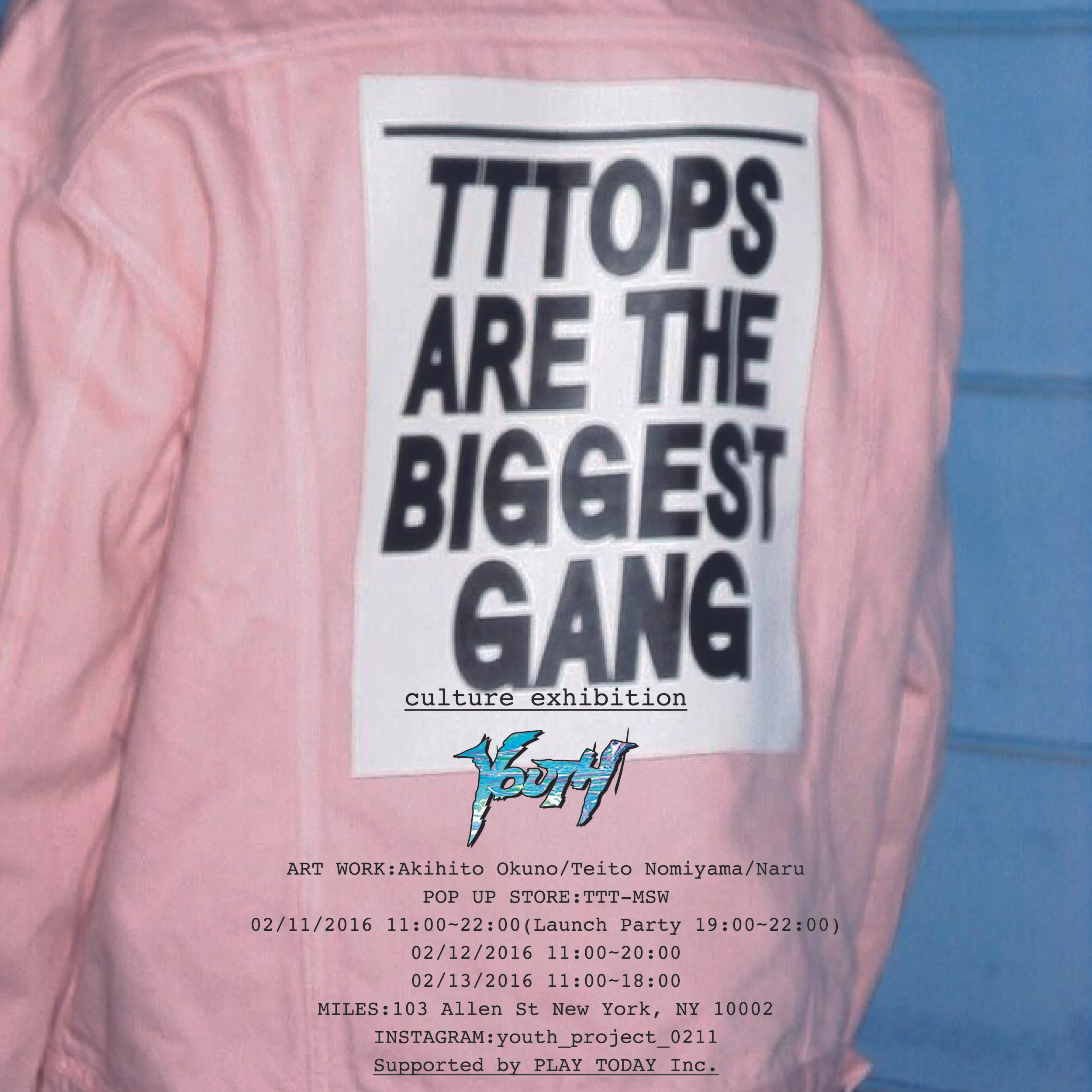 Culture Exhibition -YOUTH- supported by PLAY TODAY Inc.