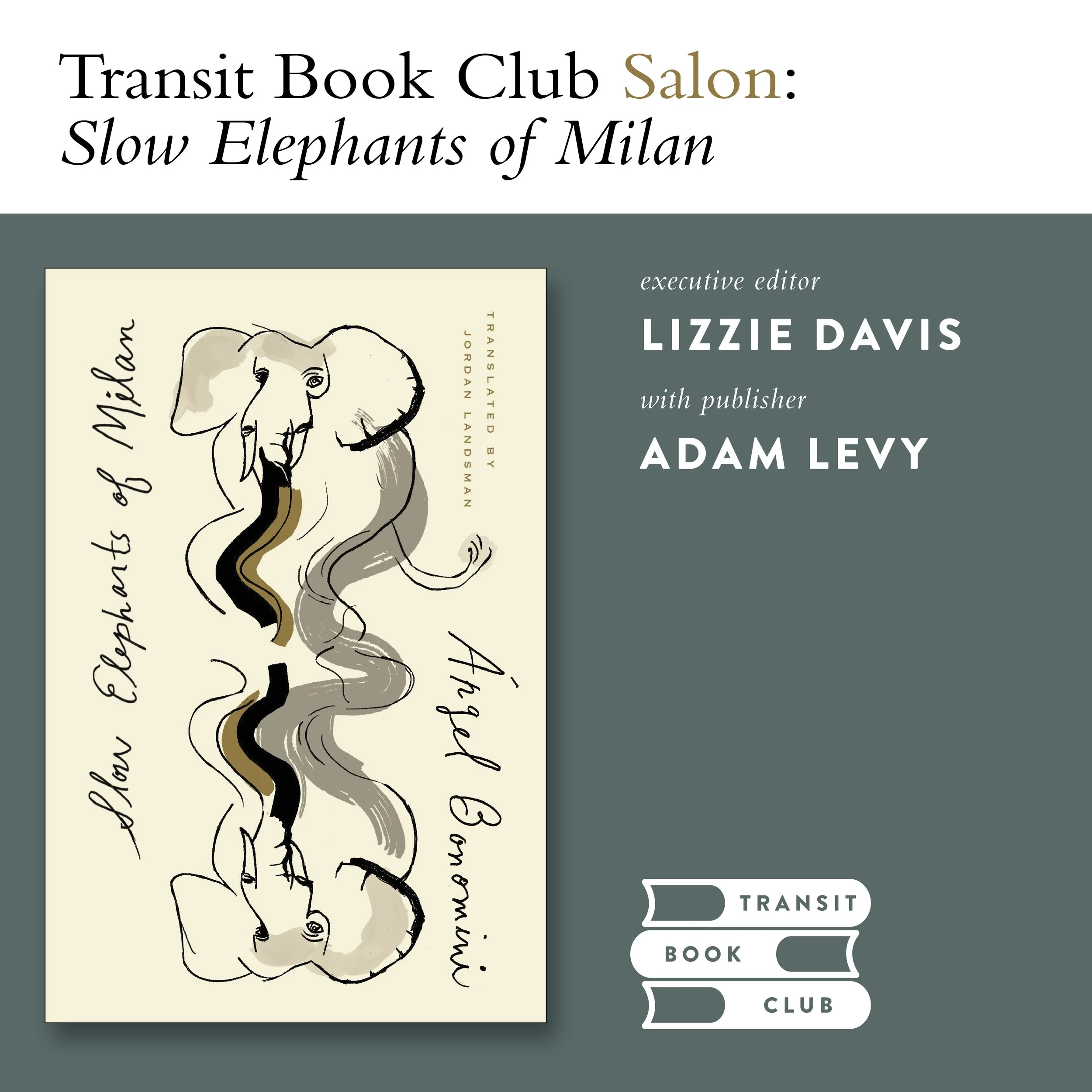 Transit Book Club Salon: "Slow Elephants of Milan"