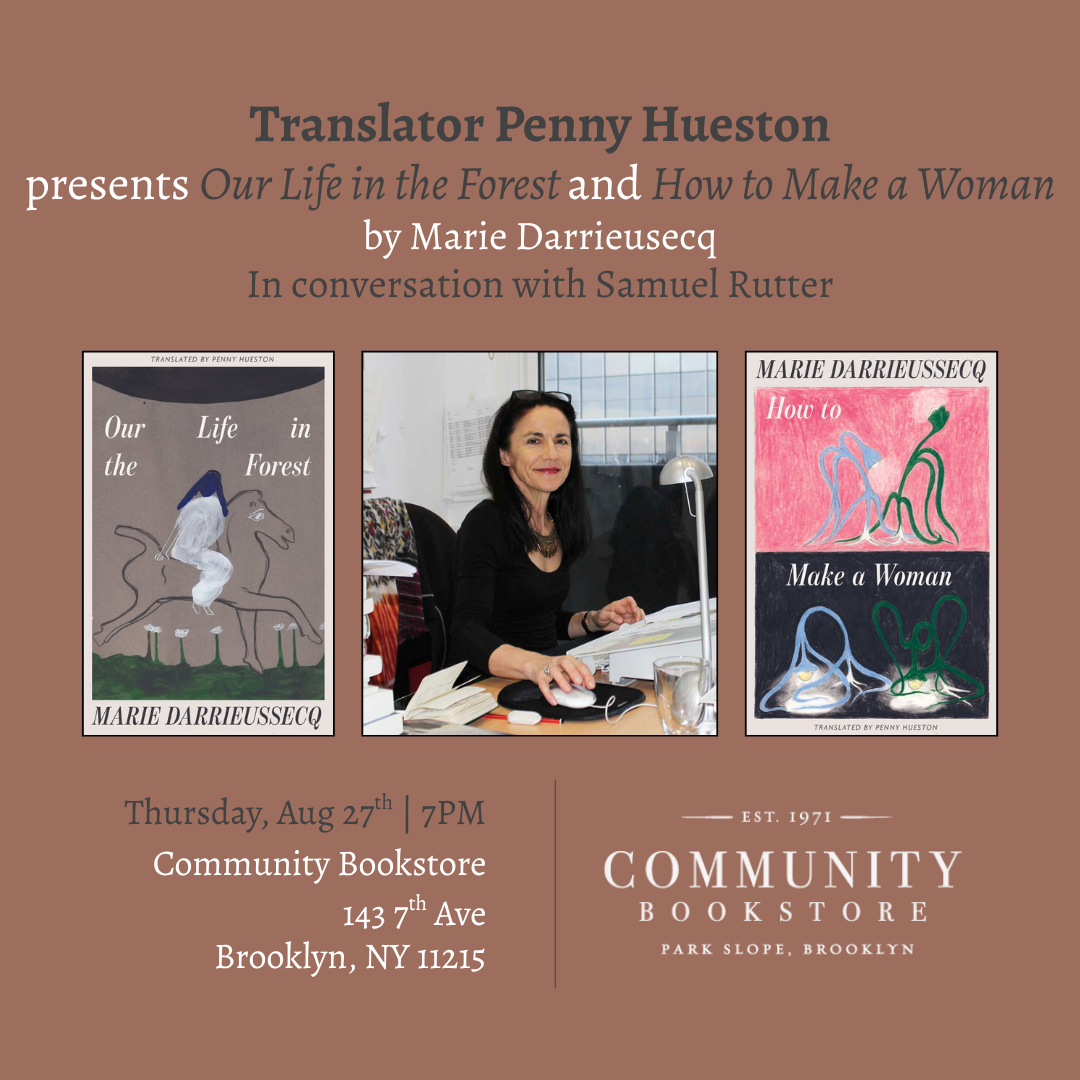 Penny Hueston &amp; Samuel Rutter present "How to Make a Woman" and "Our Life in the Forest"