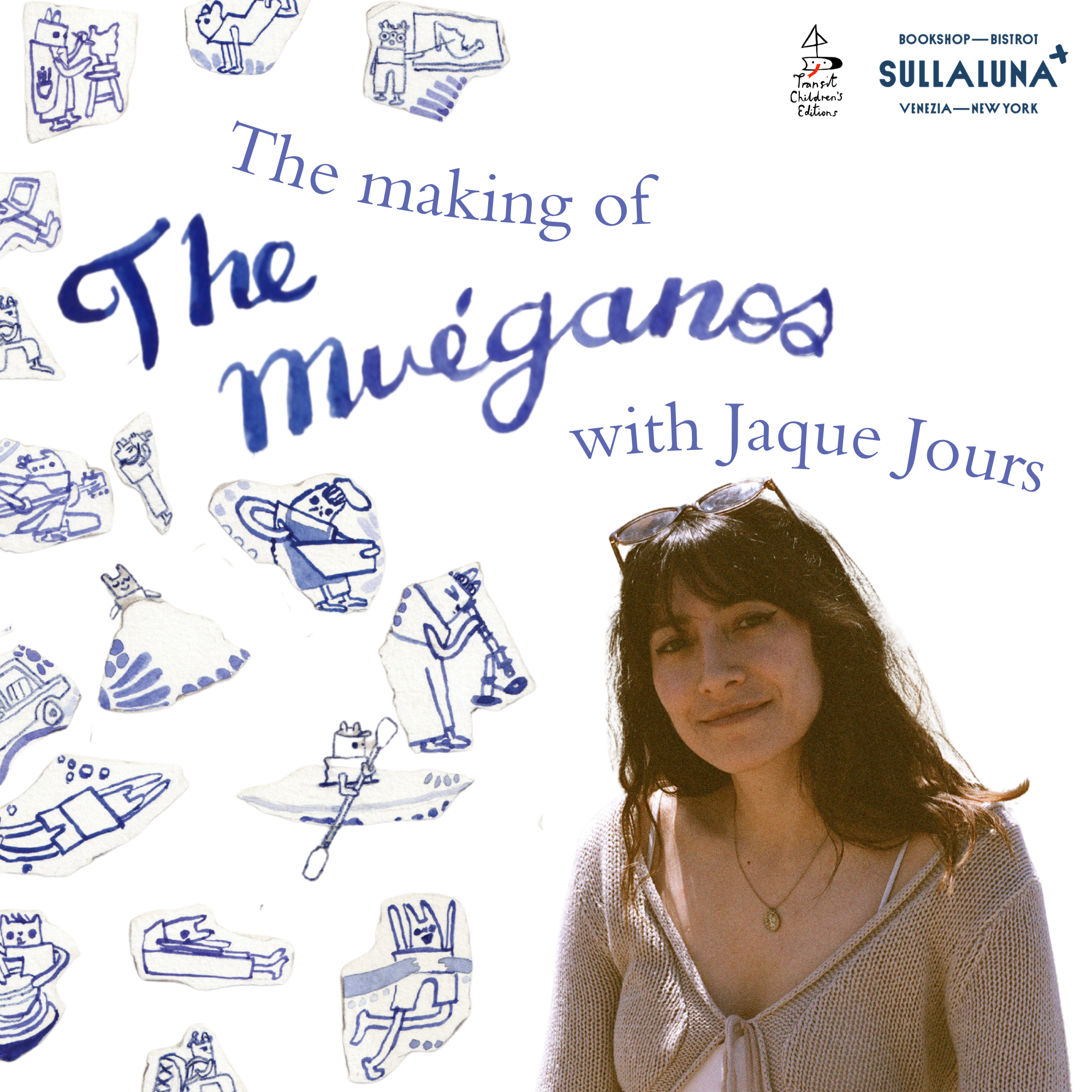 "The Muéganos" at Sullaluna NYC: Reading + book talk with Jaque Jours