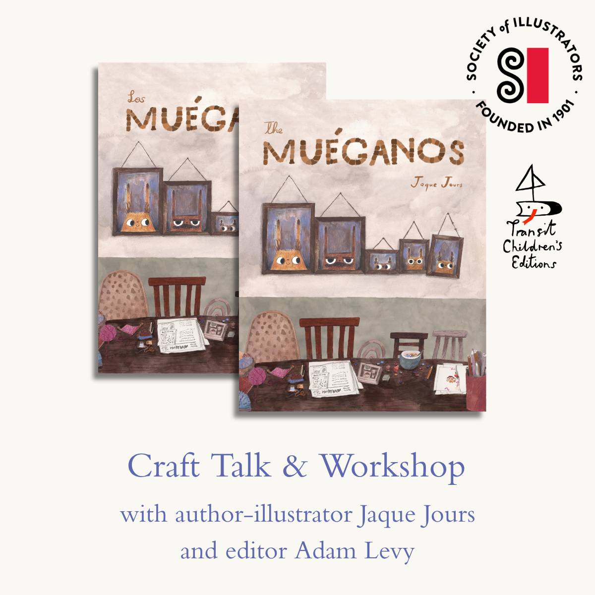 "The Muéganos" at the Society of Illustrators: Craft talk + workshop with Jaque Jours &amp; Adam Levy