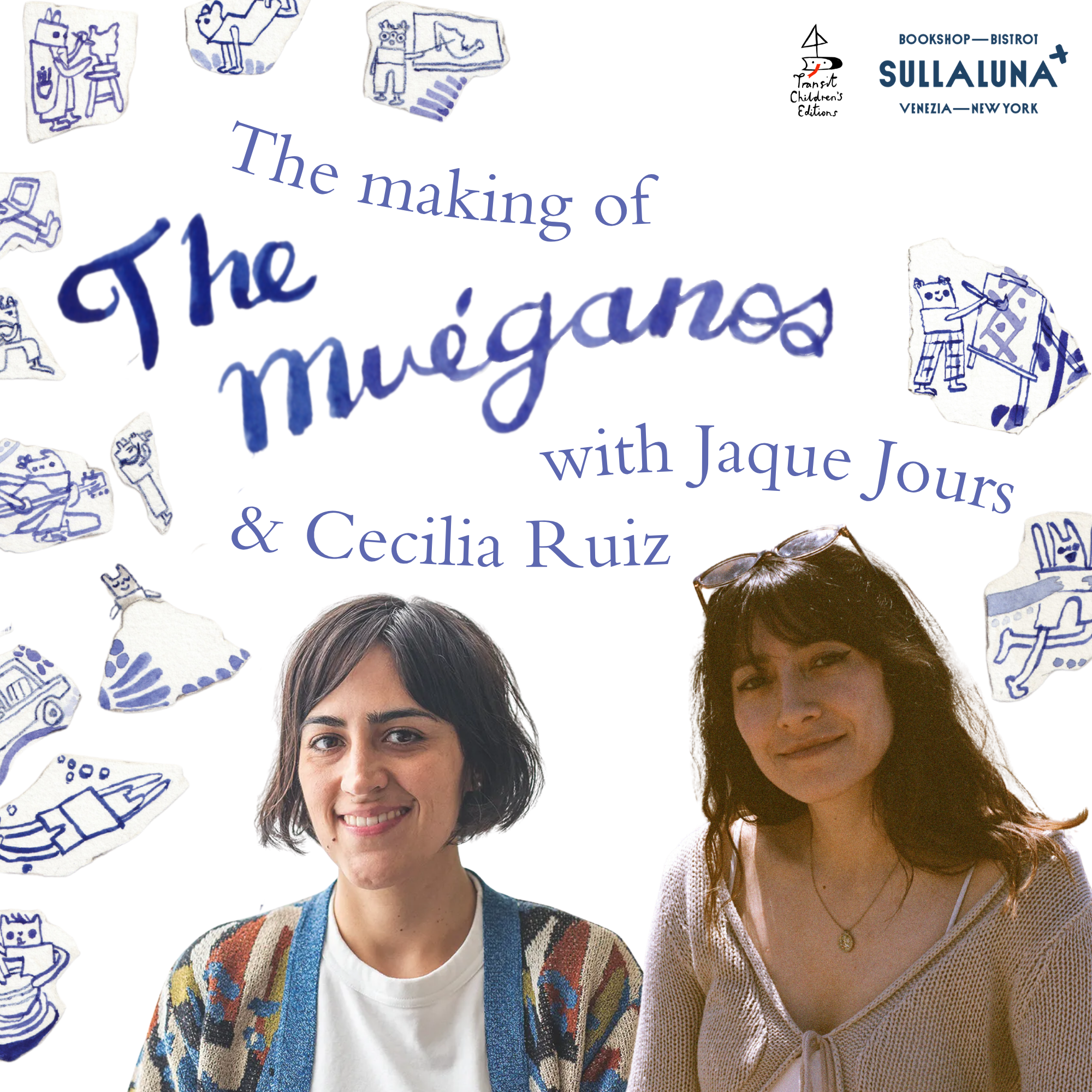 "The Muéganos" at Sullaluna NYC: Reading + book talk with Jaque Jours &amp; Cecilia Ruiz