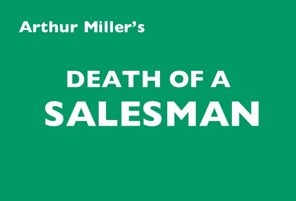 Once Familiar Death of a Salesman