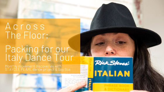 Across the Floor: Packing for our Italy Dance Tour