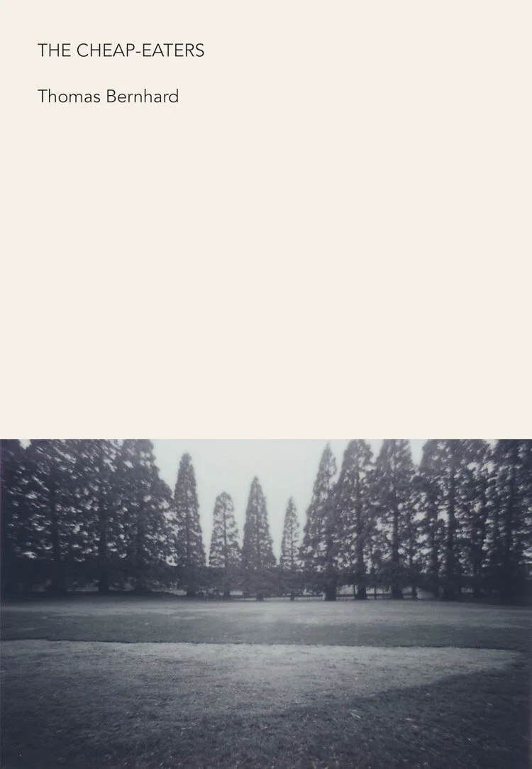 The Cheap-Eaters by Thomas Bernhard