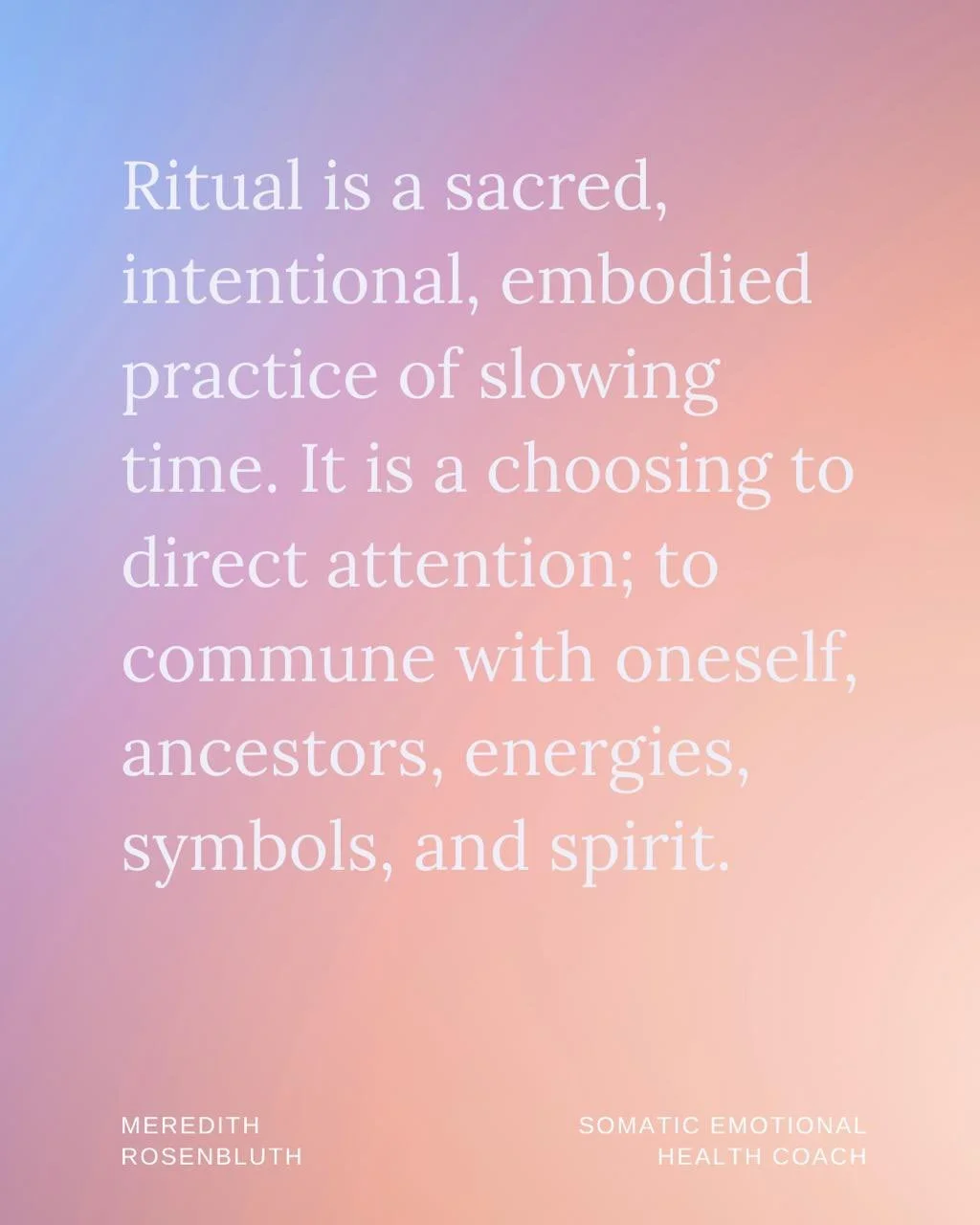 We do not live in a very ritualistic culture. We don&rsquo;t take meaningful pauses to acknowledge transitions or move through challenging events in our lives. We are not taught to turn to ourselves for guidance or answers; to build a reservoir of se