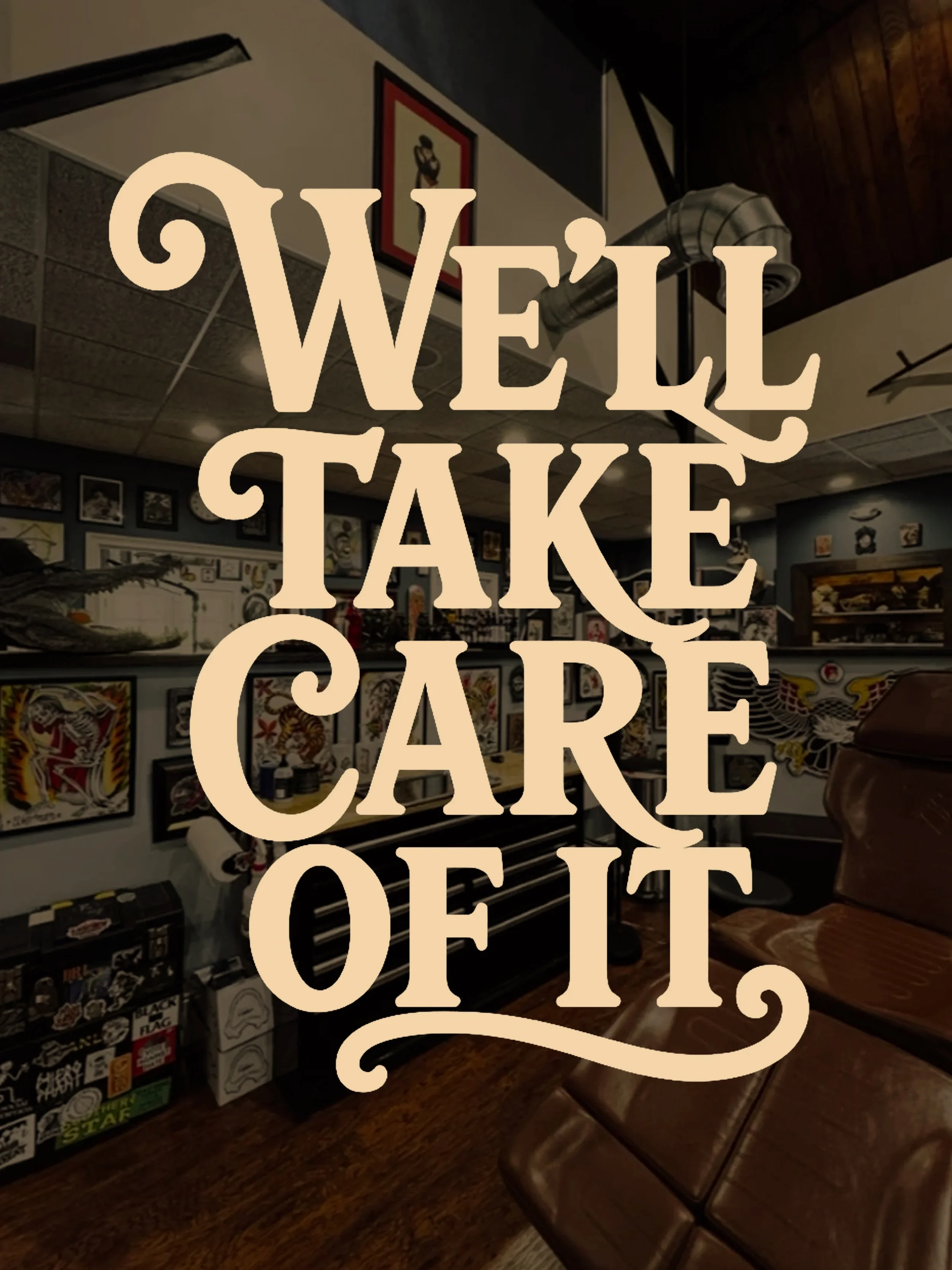 We'll take care of it sign