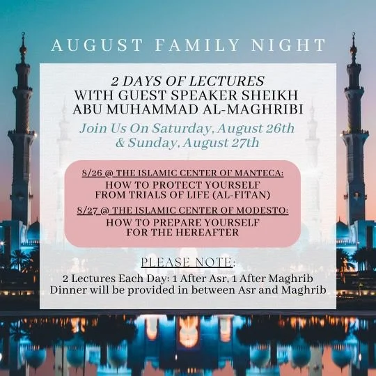 August Family Night w/ Sh. Abu Muhammad Al-Maghribi 