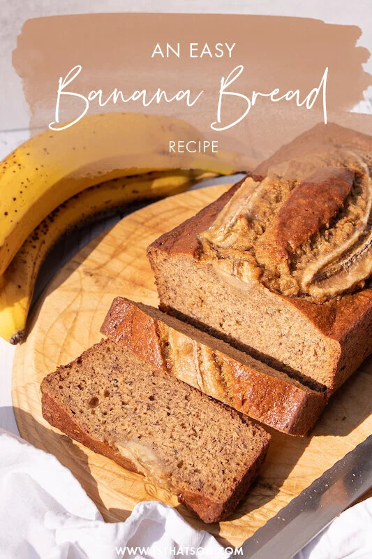 CLASSIC banana bread RECIPE
