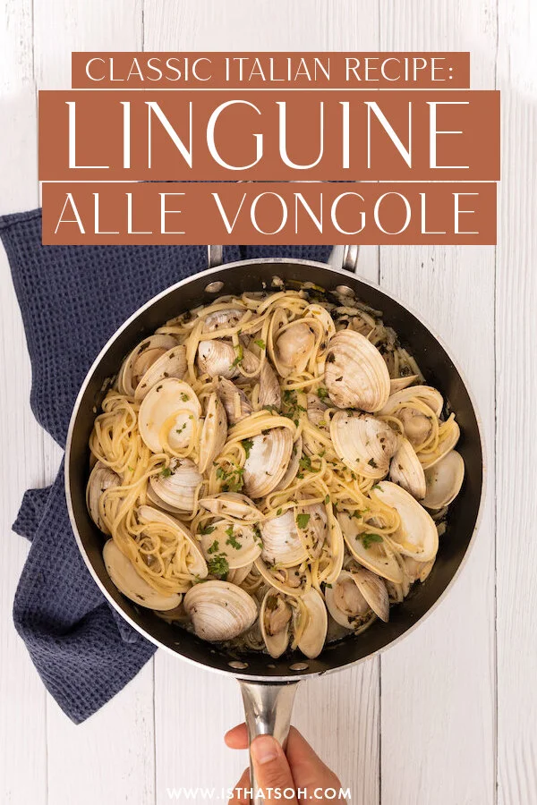 LINGUINE ALLE VONGOLE - PASTA WITH CLAMS