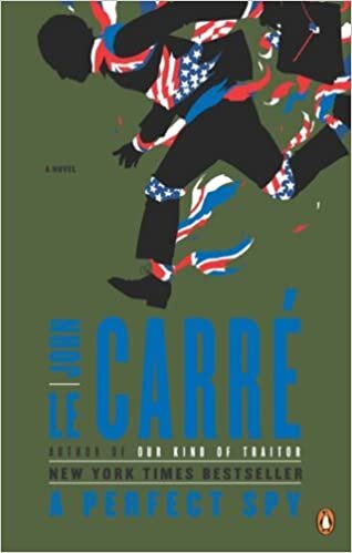 A Perfect Spy By John Le Carré