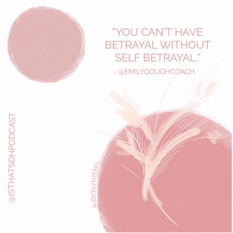 you can't have betrayal without self betrayal