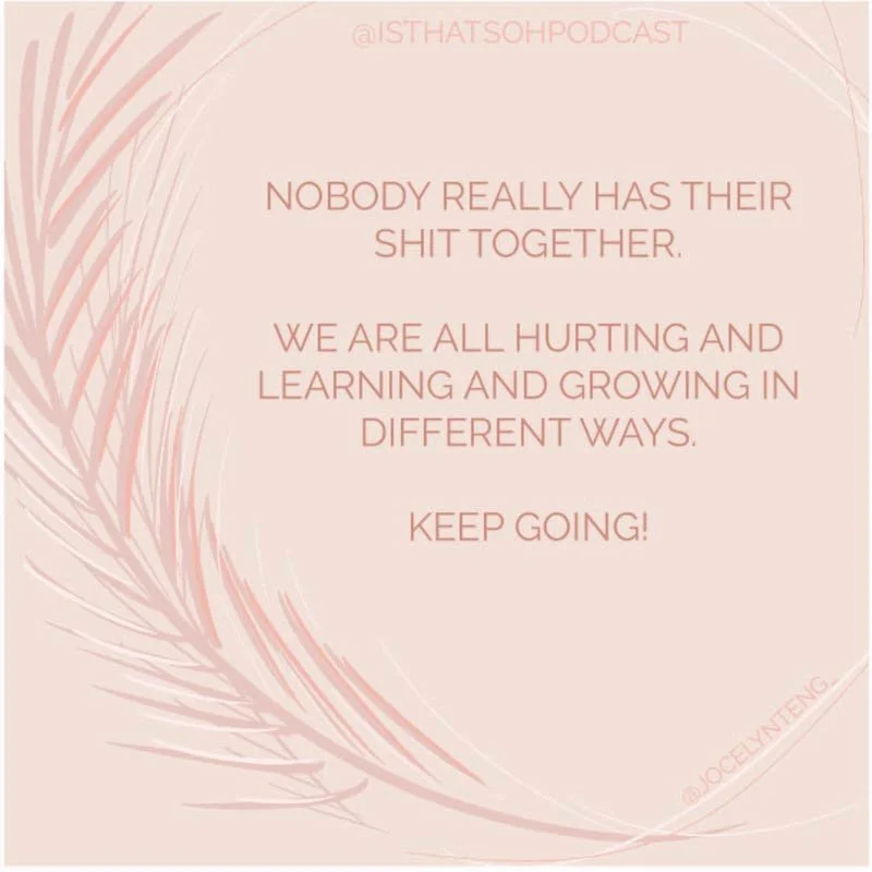 quote about forgivness - nobody really has their shit together. we are all hurting and learning and growing in different ways. keey going!