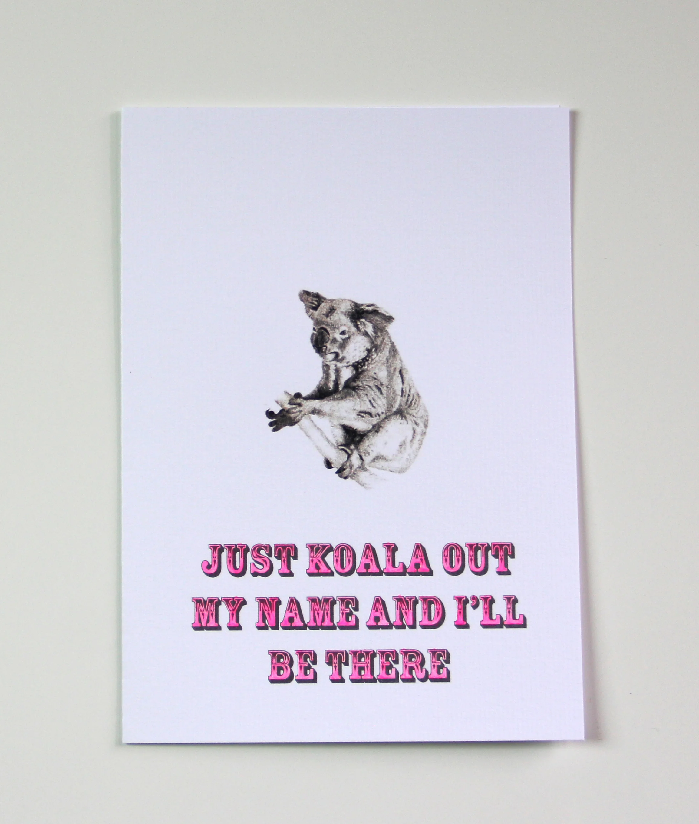 KOALA OUT MY NAME GLOW-IN-THE-DARK NEON CARD