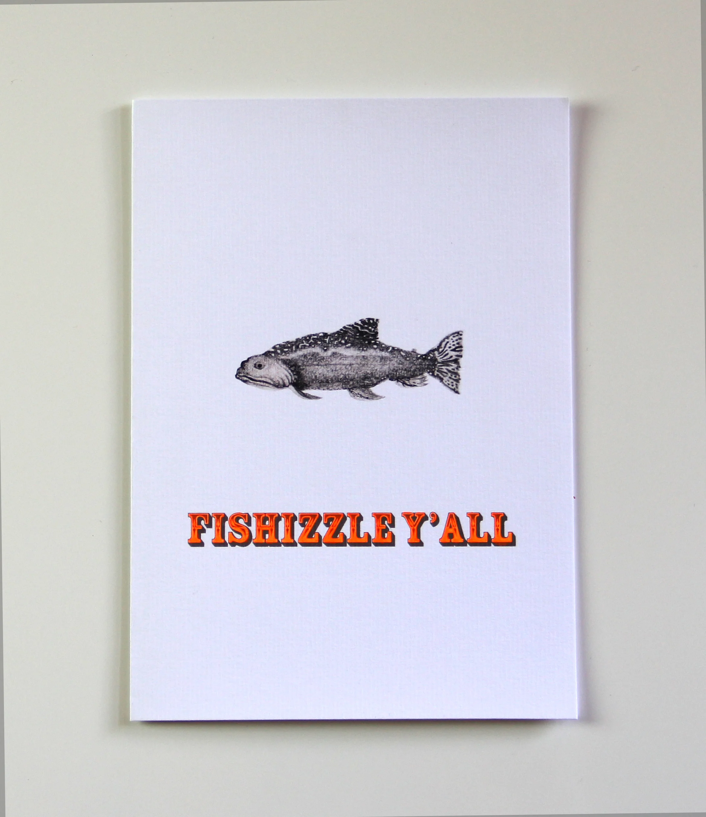 FISHIZZLE Y'ALL GLOW-IN-THE-DARK NEON CARD