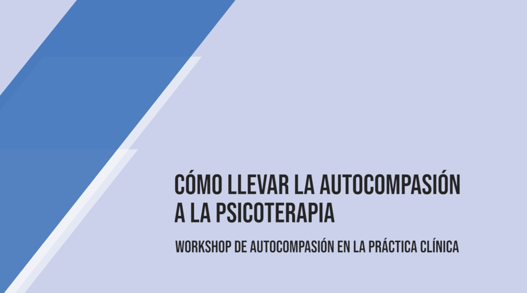 P2-Como-llevar-Autocompasion-a-Psicoterapia-Chris-Germer.png