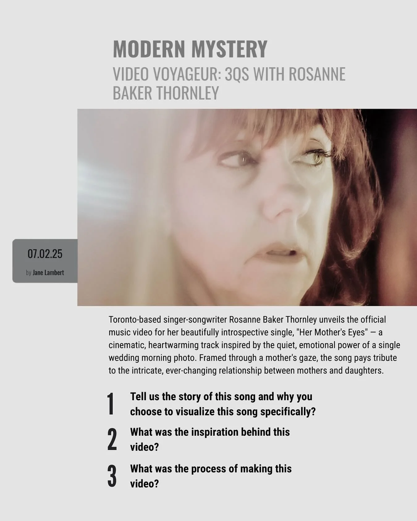 MODERN MYSTERY : An Indie Rock Blog / NY, NY
3Q&rsquo;s with Rosanne Baker Thornley  
1. Tell us the story of this song and why you choose to visualize this song specifically?

2. What was the inspiration behind this video?

3. What was the process o