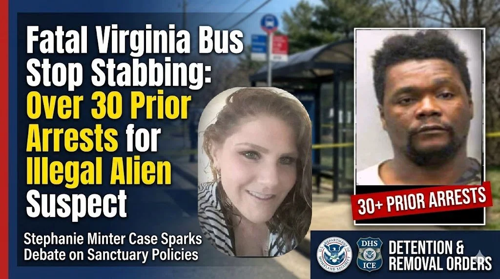 Virginia Woman Fatally Stabbed by Illegal Alien