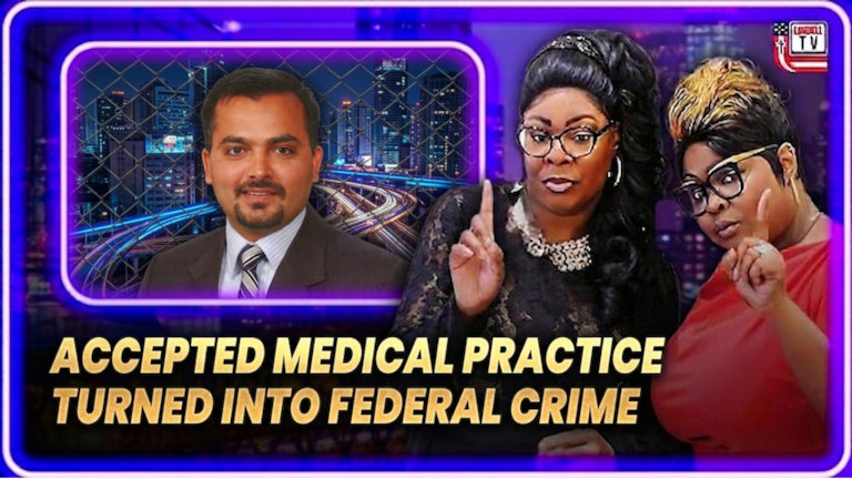 Accepted Medical Practice Turned Into Federal Crimes