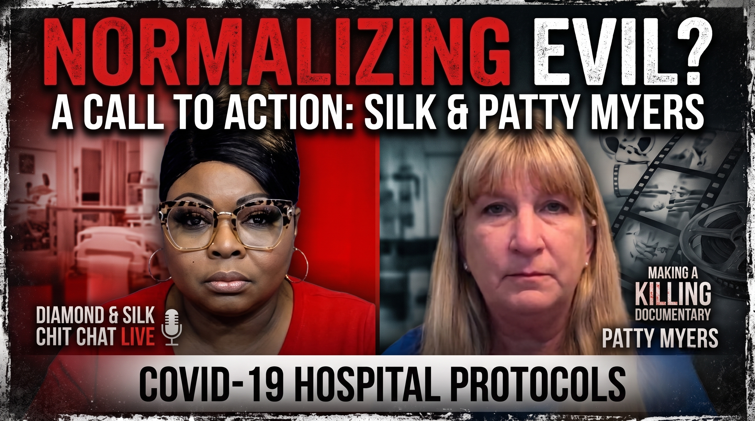 Normalizing Evil: Silk and Patty Myers Lead a Call to Action on COVID-19 Hospital Protocols