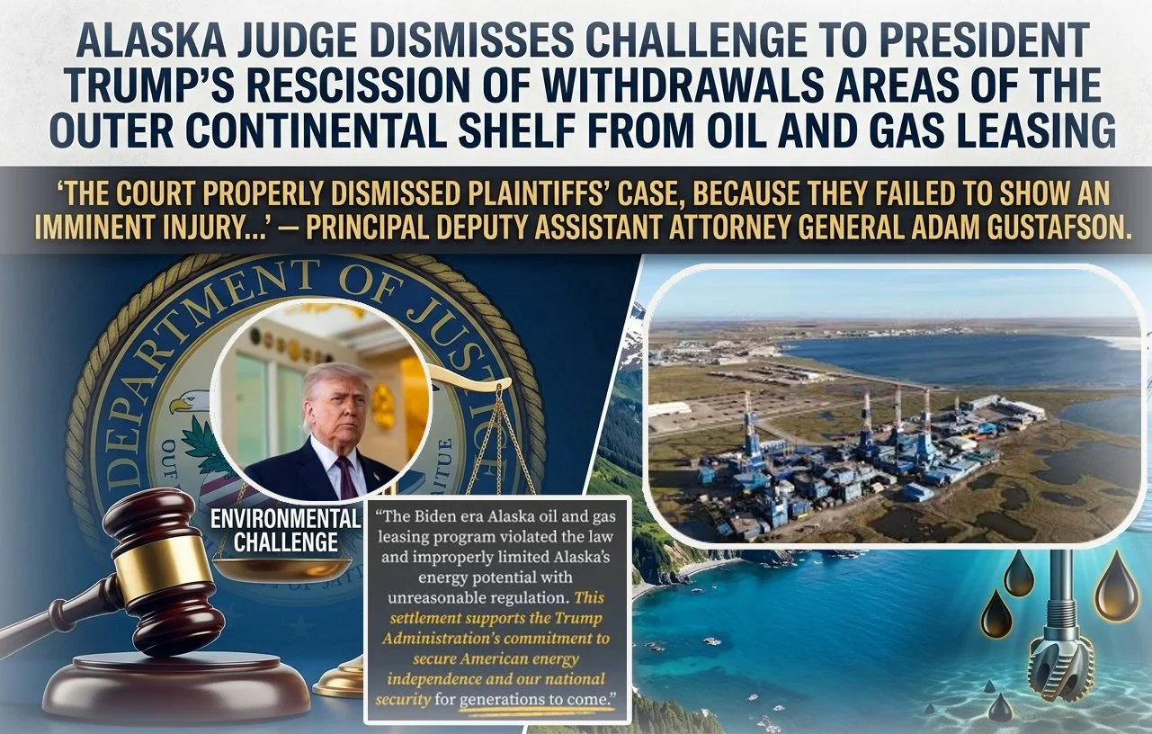 Federal Judge Clears the Way: Challenge to Offshore Drilling Rescission Dismissed